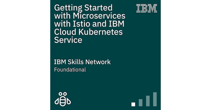 Microservices with Istio and IBM Cloud Kubernetes Service — official badge